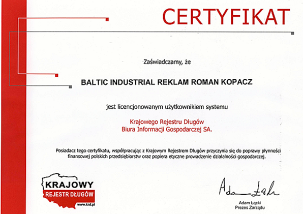 Jesteśmy pewną i wiarygodną firmą, potwierdzają to liczne certyfikaty Certyfikat KRD